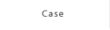 case